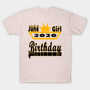 June Girl 2020 Birthday - Happy Birthday for Girls T-Shirt